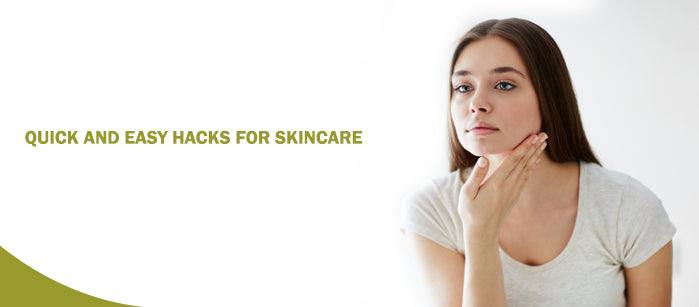 Quick and Easy Hacks for Skincare - SavarnasMantra