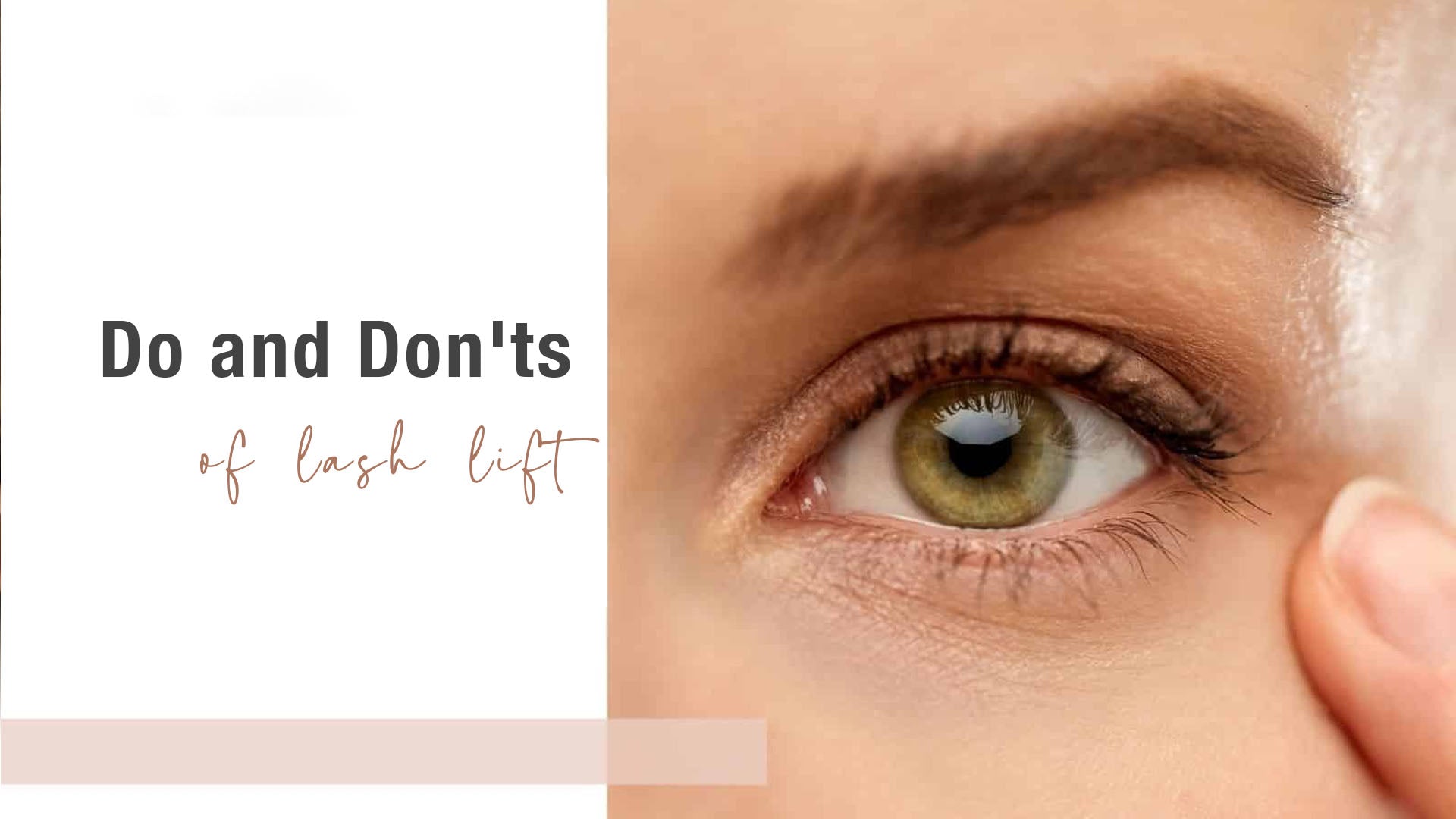 Do and Don'ts of lash lift