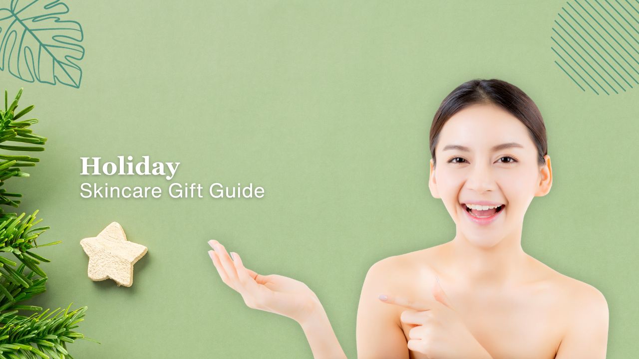 Holiday Skincare Gift Guide