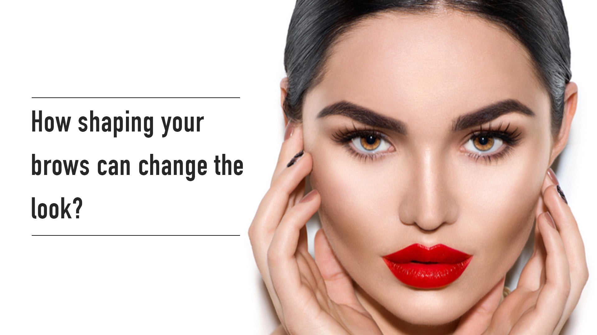 How shaping your brows can change the look?