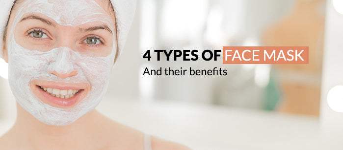 4 Types of Face Mask and Their Benefits