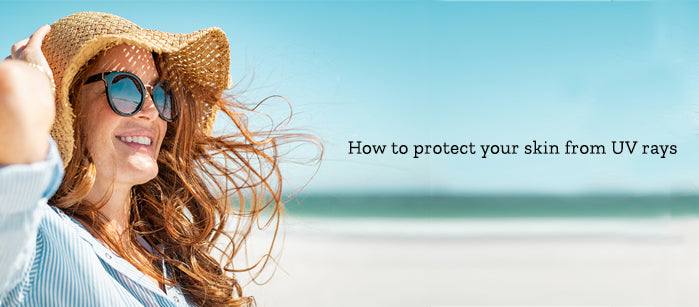 How to protect your skin from UV rays? - SavarnasMantra