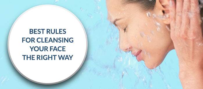 Best Rules for Cleansing Your Face the Right Way - SavarnasMantra