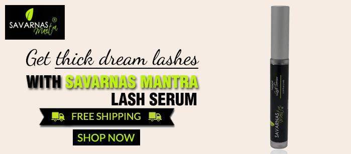 Get thick dream lashes with Savarnas Mantra® Lash Serum 