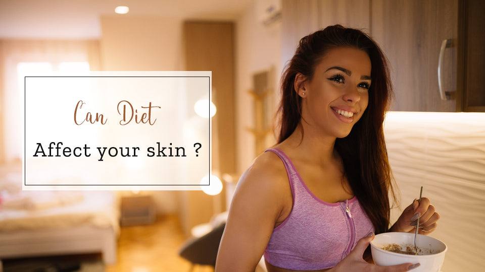 Can diet affect your skin? - SavarnasMantra