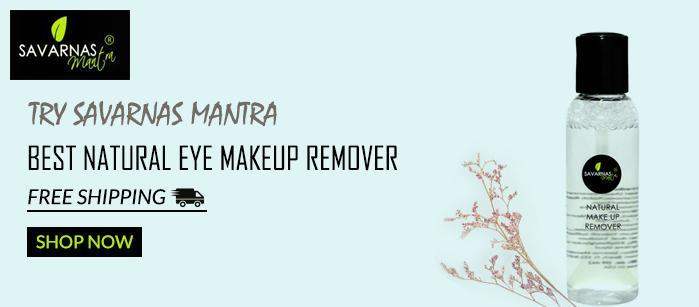 Try Savarnas Mantra® best Natural Eye Makeup Remover - SavarnasMantra