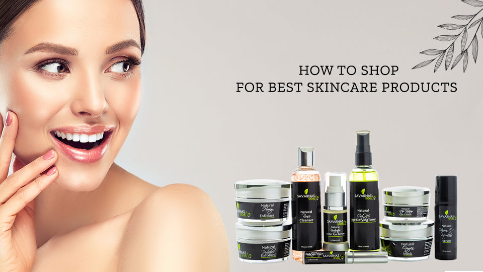 How To Shop For Best Skincare Products?