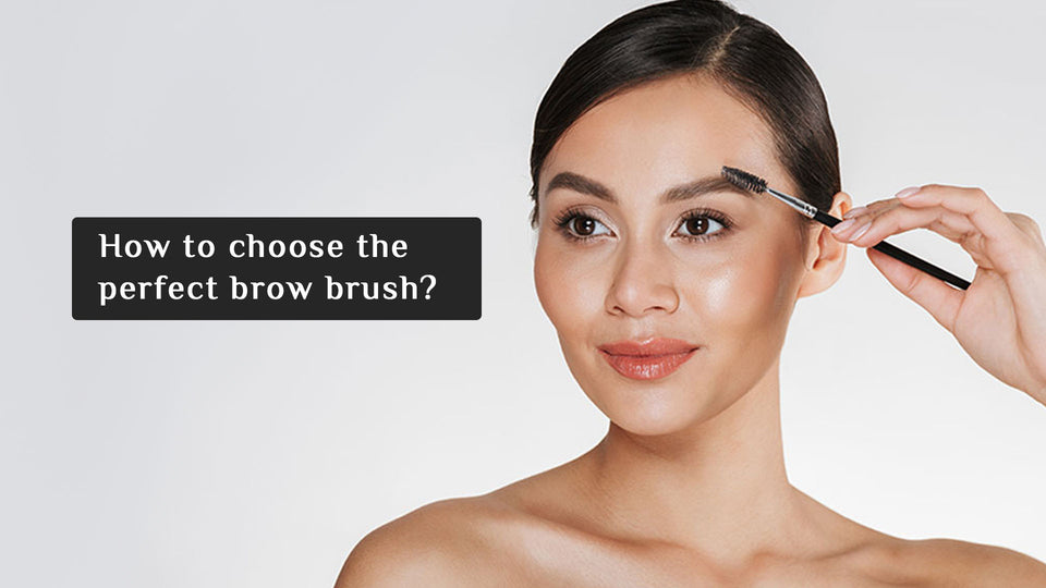 How to choose the perfect brow brush?