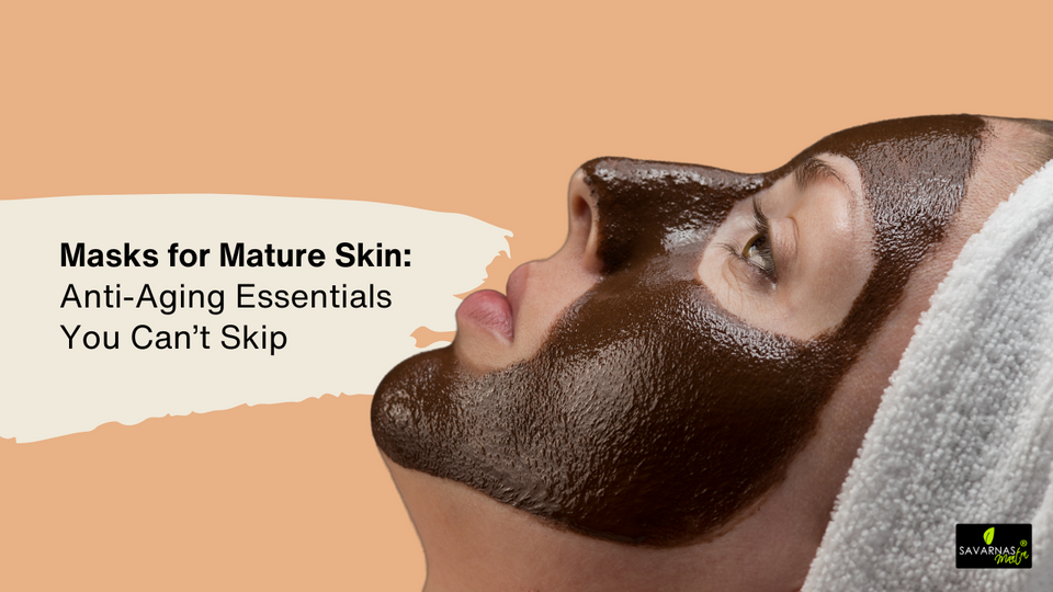 Masks for Mature Skin: Anti-Aging Essentials You Can’t Skip