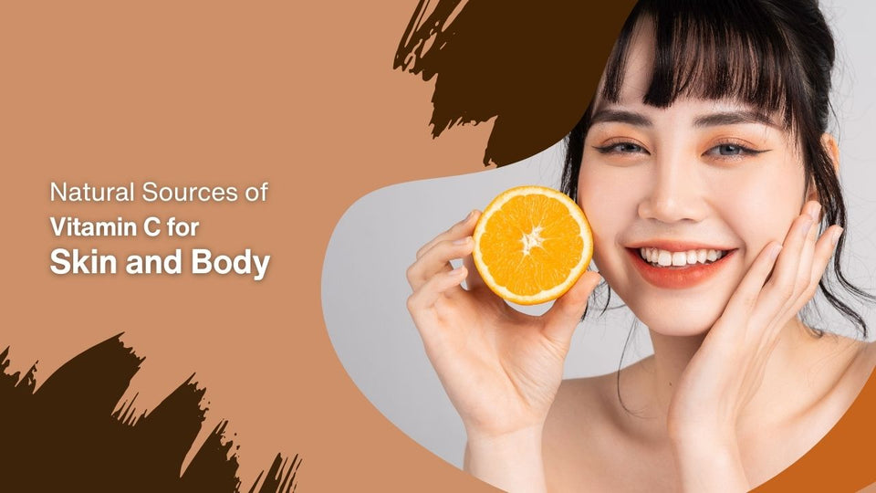 Natural Sources of Vitamin C for Skin and Body