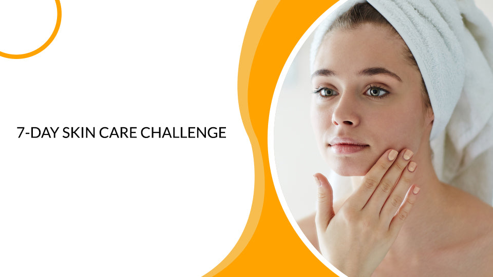 7-Day Skin Care Challenge