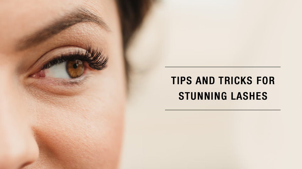 Tips and Tricks for Stunning Lashes