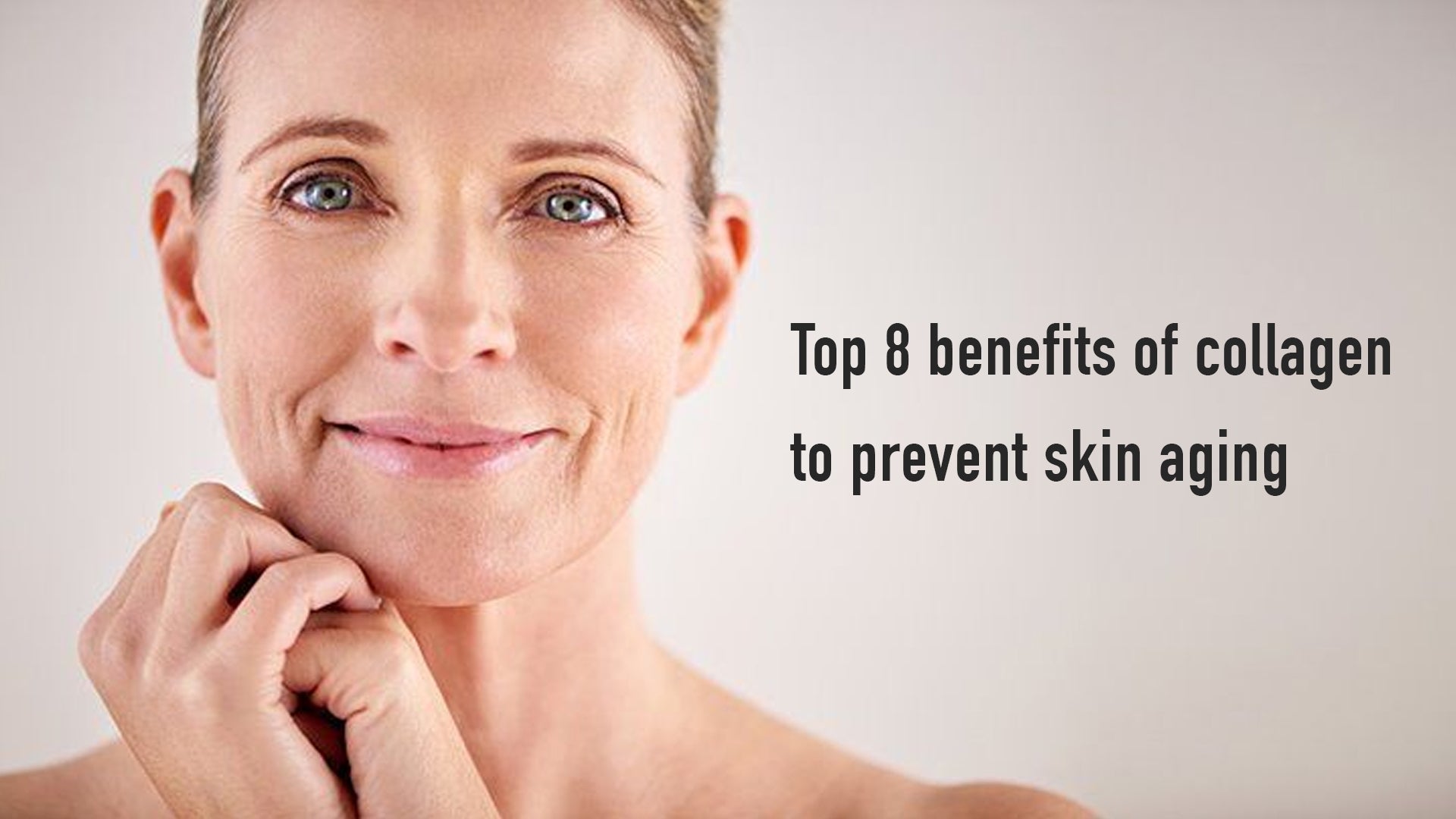 Top 8 Benefits of Collagen to Prevent Skin Aging – SavarnasMantra