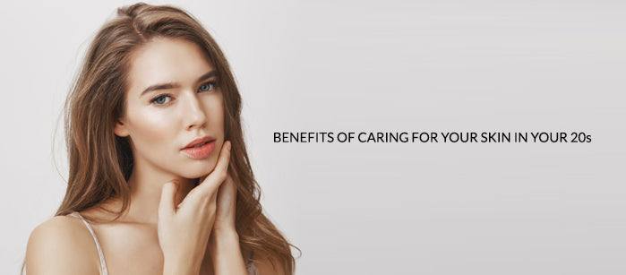 Benefits of caring for your skin in your 20s - SavarnasMantra