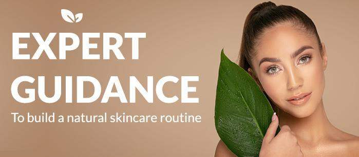 Experts guidance to build a natural skincare routine